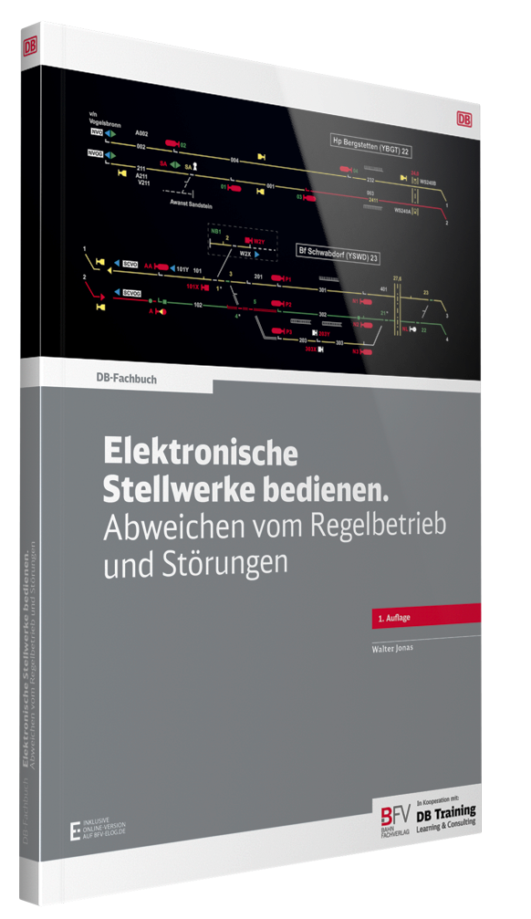 Buchcover_db-fachbuch_Elektronische Stellwerke bedienen. Abweichen vom Regelbetrieb